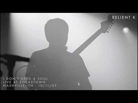 Video thumbnail for I Don’t Need a Soul (Live at Rocketown, Nashville, TN - 10/11/09)