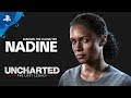 Uncharted: The Lost Legacy - Building the Character: Nadine | PS4