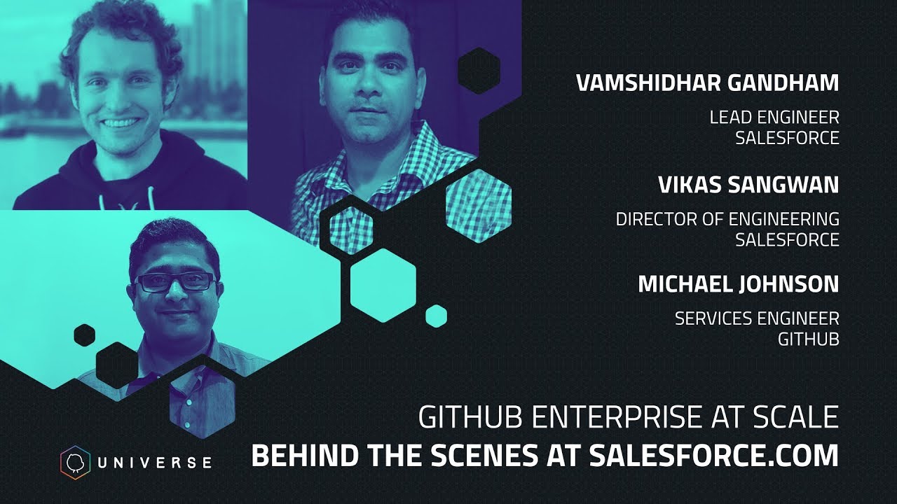 GitHub Enterprise at scale: Behind the scenes at Salesforce.com - GitHub Universe 2018