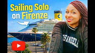 Cruising Solo on The Carnival Firenze… I Wasn’t Ready for This