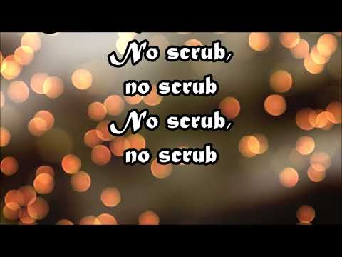 Sam Robs & Kelvin Wood - No Scrubs [lyrics]