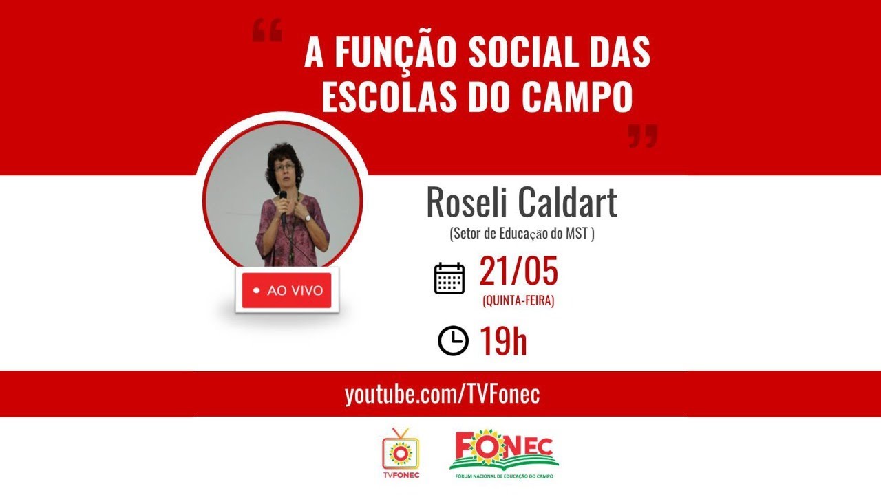 AO VIVO 05: A FUNÇÃO SOCIAL DAS ESCOLAS DO CAMPO - ROSELI CALDART