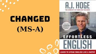 Unit 4.3: Changed (MS - A) | Effortless English || JUN SHARE