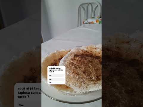 LANCHE DA TARDE DE HOJE É TAPIOCA COM CAFÉ  VOCÊ JÁ LANCHOU CAFÉ DA TARDE COM TAPIOCA?