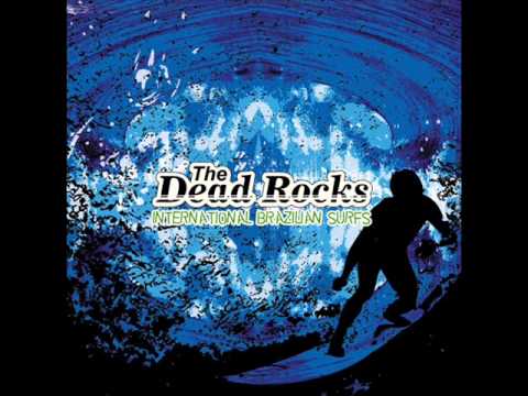 The Dead Rocks - Guaxo