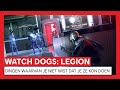 Watch Dogs Legion - DINGEN WAARVAN JE NIET WIST DAT JE ZE KON DOEN