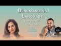Dehumanizing Language Its Impact On Kids AWF S2E1