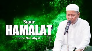 Download lagu SYAIR HAMALAT ~ GURU NUR AHYAT mp3