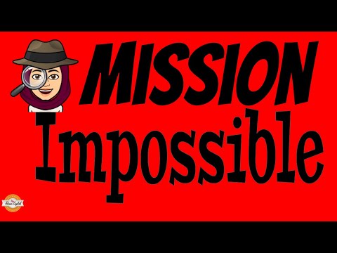 Mission Impossible Challenge