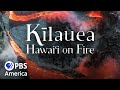 Kīlauea: Hawaiʻi on Fire FULL SPECIAL | NOVA | PBS America
