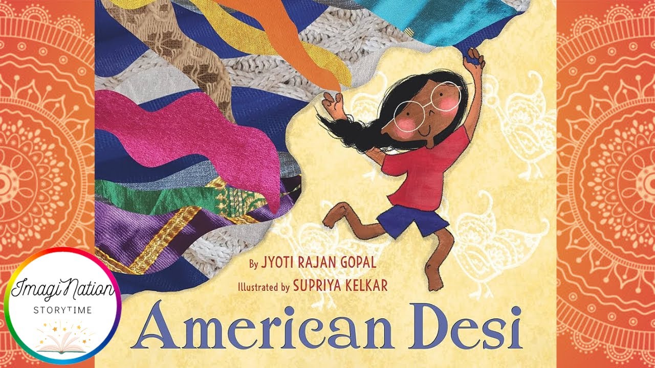 American Desi-A Read Aloud About Grace, Grit and Confidence