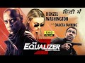 The Equalizer 3 Full Movie In Hindi | Denzel Washington | Dakota Fanning | 1080p Hd Facts & Review