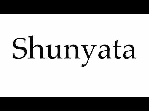 How to Pronounce Shunyata