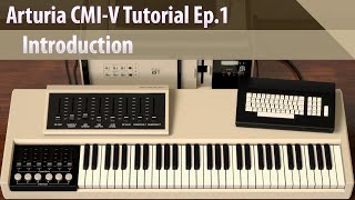 Video thumbnail for Arturia CMI-V Ep.1 - Introduction by One Man And His Songs