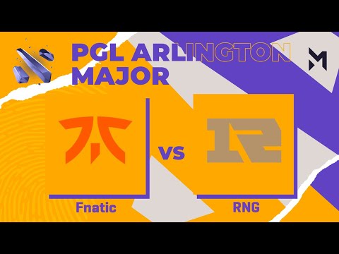 Fnatic vs RNG | Game 2 | Group Stage - PGL Major Arlington 2022