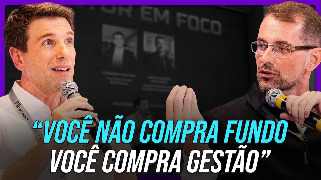 "VOCÊ NÃO COMPRA FUNDO, VOCÊ COMPRA GESTÃO" - Gestor em Foco | FII Experience 2024