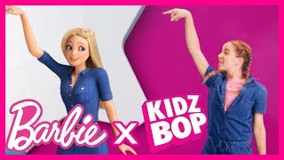 Barbie + KIDZ BOP Shuffle | Barbie