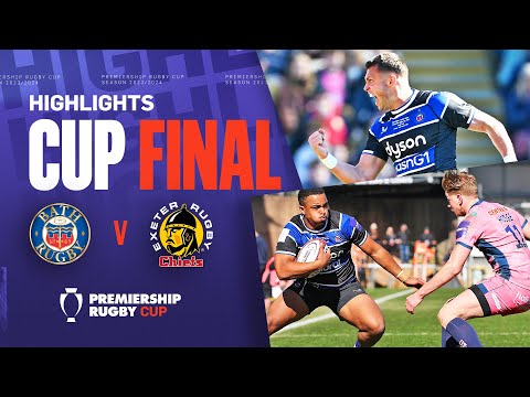 Bath v Exeter - HIGHLIGHTS | Can Bath End Their Trophy Drought? | Premiership Rugby Cup Final