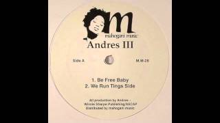 Andrés - be free baby - Mahogani music