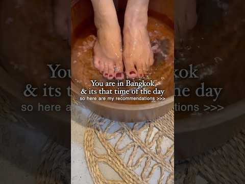Don't miss these foot massage places in Bangkok *best spa's*