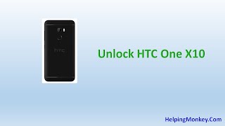 How to Unlock HTC One X10 - When Forgot Password