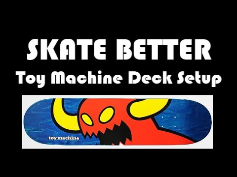 Skate Better - Toy Machine 8.38 Deck Setup