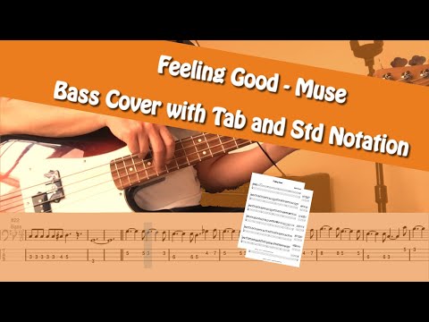 Feeling Good - Muse - Bass cover and Tutorial with Tab and Std Notation