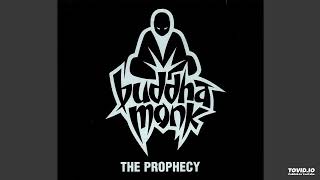 Buddha Monk - The Prophecy FULL ALBUM