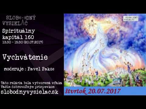 Spirituálny kapitál 160 - Vychvátenie
