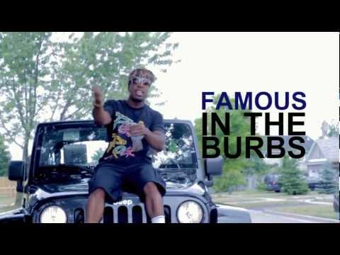 FAMOUS - In The Burbs #SIPPIN (OFFICIAL VIDEO)