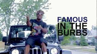 FAMOUS - In The Burbs #SIPPIN (OFFICIAL VIDEO)
