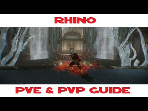 Warframe PVE & PVP Guide - Rhino