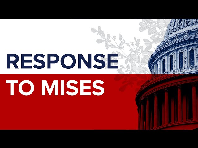 Thumbnail for video titled: Response to Mises