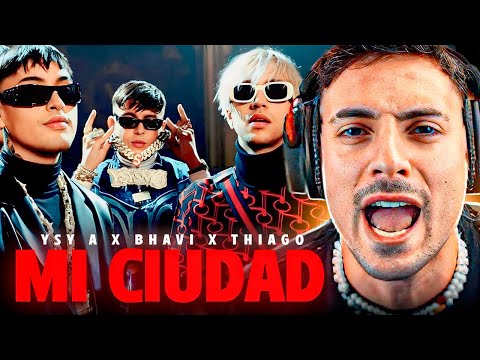 REACCION A MI CIUDAD - YSY A x BHAVI ft TIAGO PZK