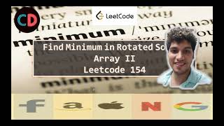 YouTube video 'Find Minimum in Rotated Sorted Array II | Leetcode 154 | Live coding session 🔥🔥| Binary search  Algo'