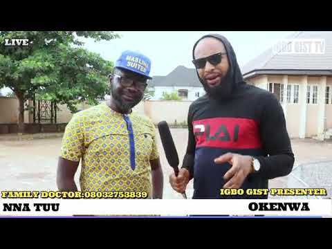 NNA TUU; FUNNY TRUTH TO NDI IGBO