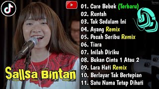 Download lagu SALLSA BINTAN FULL ALBUM TERBARU - CARE BEBEK - RUNTAH - TAK SEDALAM INI mp3