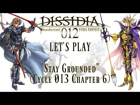 Let's Play Dissidia 012, Part 16 - Stay Grounded
