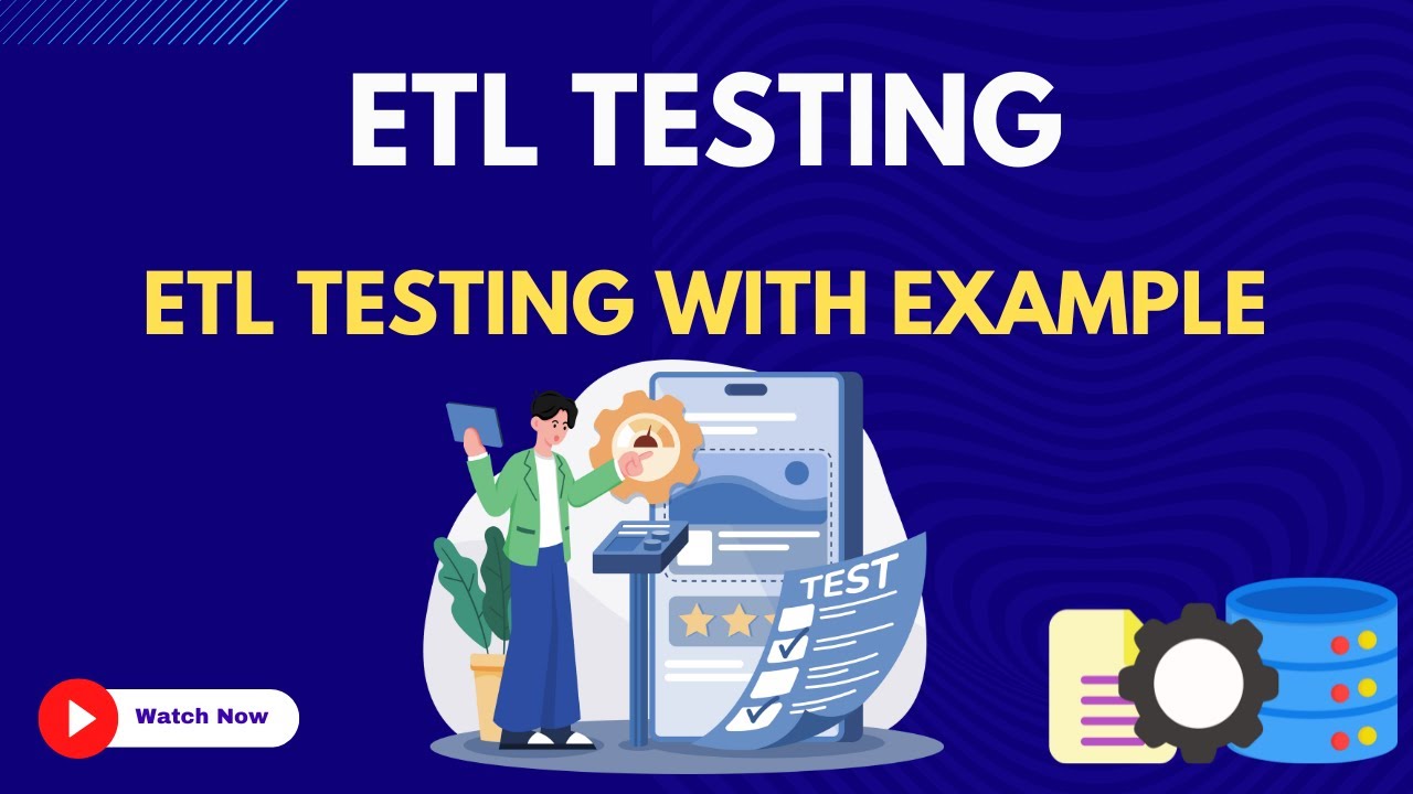 5. ETL testing with example