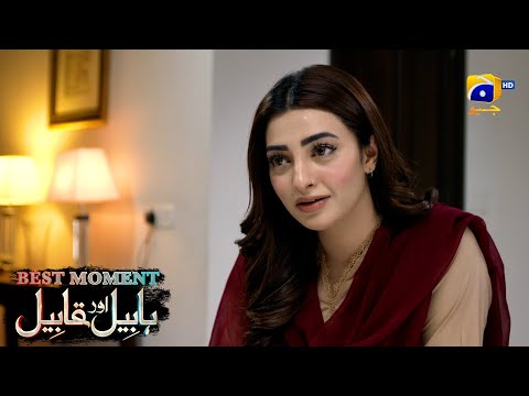 Habil Aur Qabil Episode 40 | Best Moment 03 | Aagha Ali - Yashma Gill | Har Pal Geo