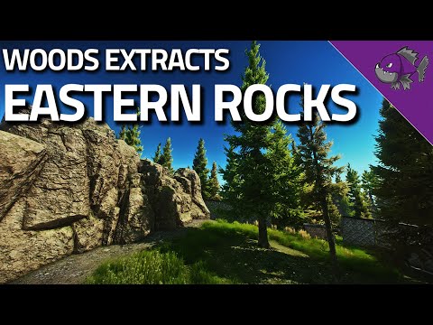 Eastern Rocks - Woods Extract Guide - Escape From Tarkov