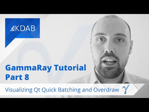 GammaRay Tutorials (Part 8) - How to visualize Qt Quick Batching and Overdrawing