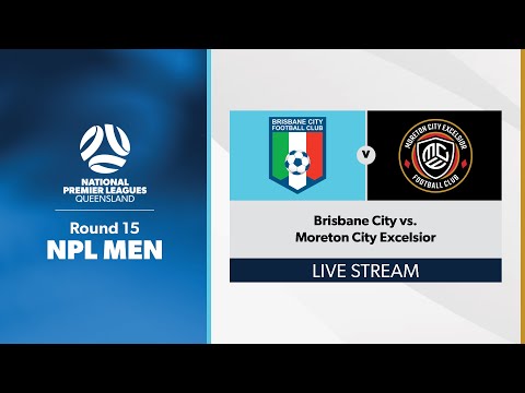 NPL Men Round 15 - Brisbane City vs. Moreton City Excelsior