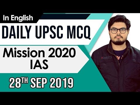 UPSC 2020 – 28 September 2019 Daily Current Affairs MCQs In English for UPSC IAS State PCS 2020