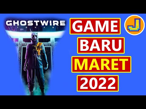 GAME BARU MARET 2022 UNTUK PC, PS4, PS5, XBOX, SWITCH