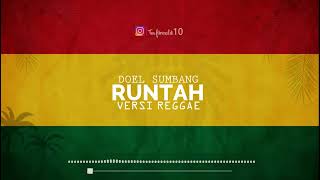Download lagu Runtah versi reggae mp3 Download lagu Runtah versi reggae mp3