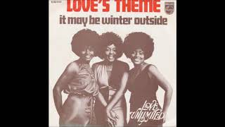 Love Unlimited  -  It May Be Winter Outside ( But In My Heart It's Spring )
