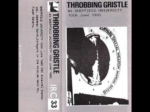 Throbbing Gristle – Sheffield University, UK, 10th June 1980