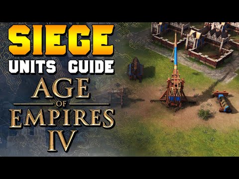 How to Use & Counter Siege Units Guide in Age of Empires 4