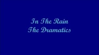 In The Rain - The Dramatics (Lyrics)